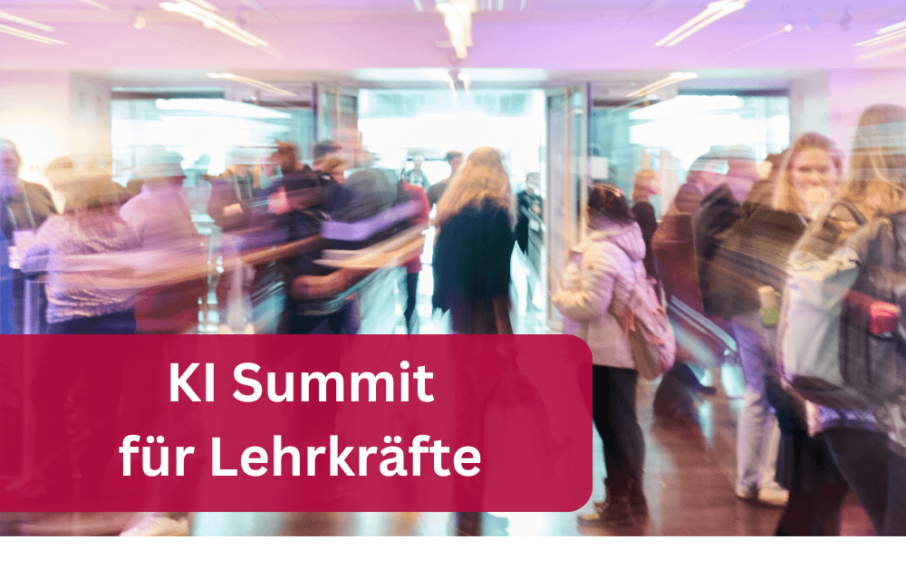 Menschen verschwommen, Text KI Summit für Lehrkräfte