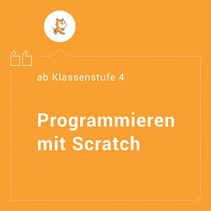 Programmieren mit Scratch