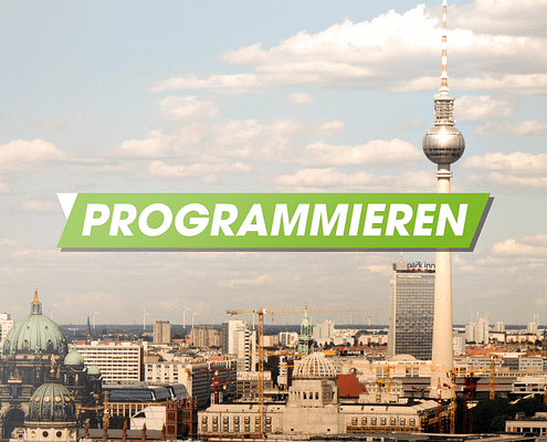 Stadt Berlin mit Alex und Programmieren Schriftzug