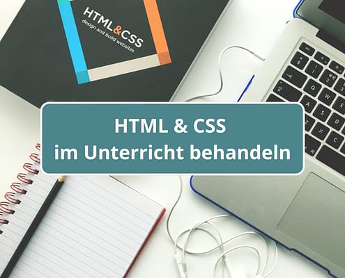 HTML & CSS im Unterricht