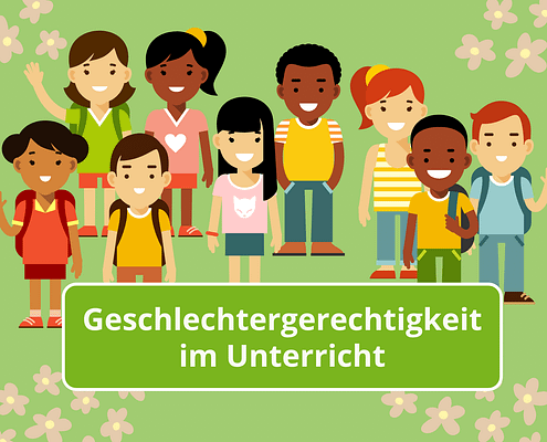 Geschlechtergerechtigkeit im Unterricht