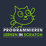 Programmieren lernen in Scratch