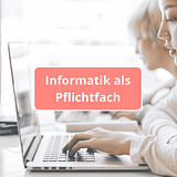 Mädchen am Laptop mit Schrift "Informatik als Pflichtfach"
